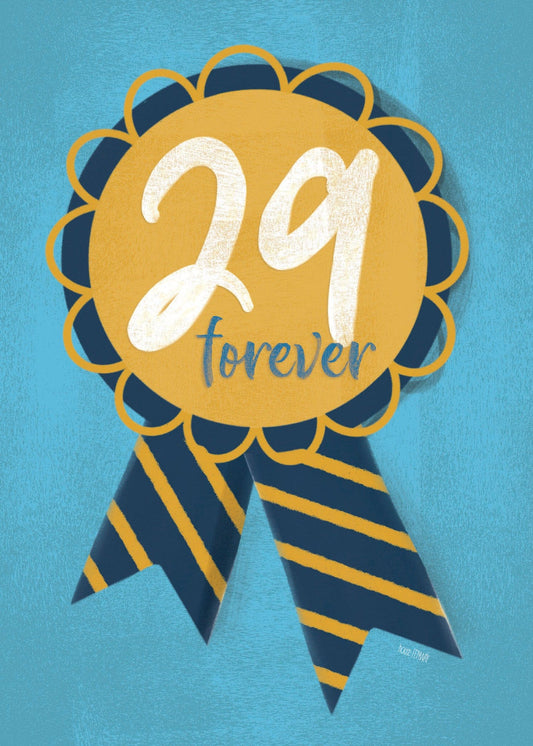 Twenty Nine Forever