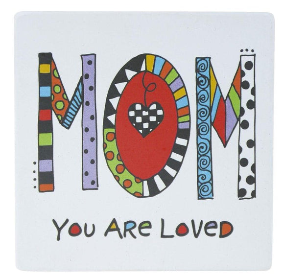 Mom You Are Loved Coasters