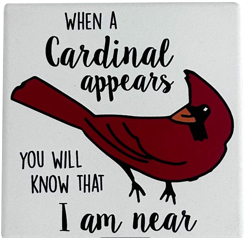 When a Cardinal Appears Coaster