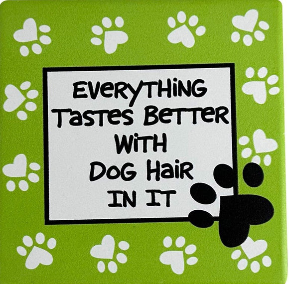 Dog Hair Coaster