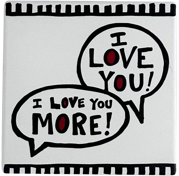 Love You More Coaster