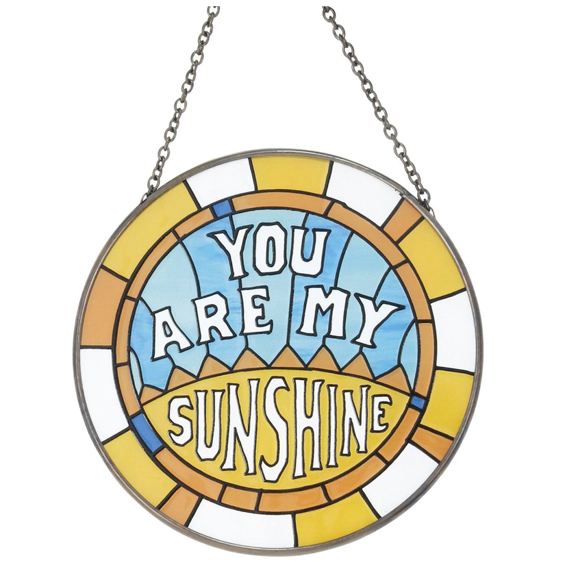 You Are My Sunshine Suncatcher