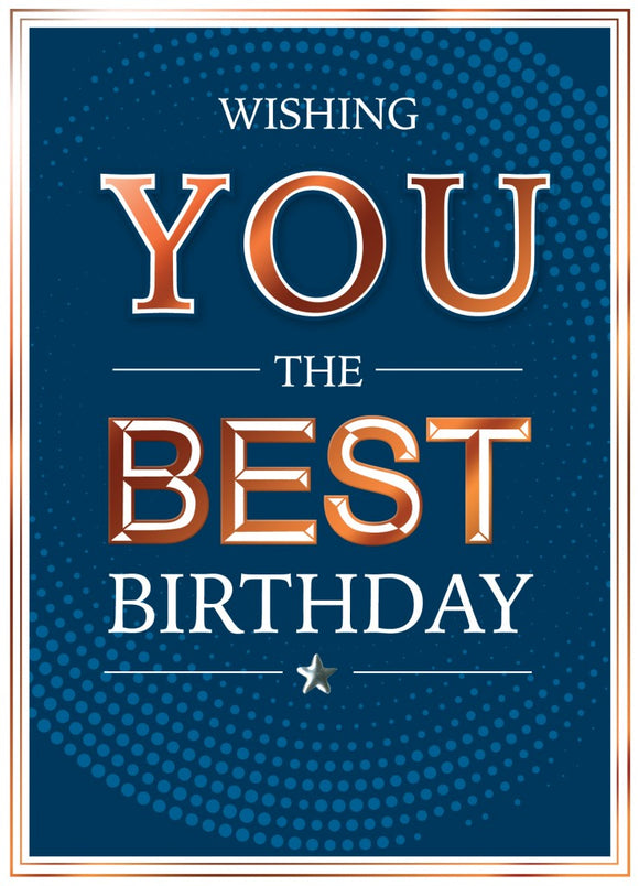 Wishing You The Best Birthday Card