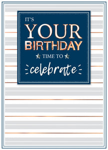 It's Your Birthday Time to Celebrate Birthday Card