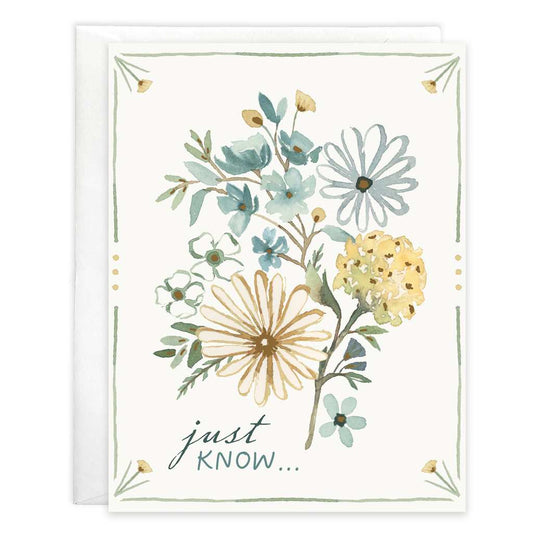 Just know Greeting Card