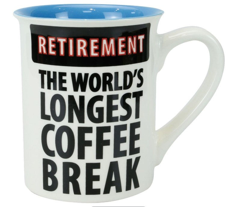 Retirement Coffee Break Mug