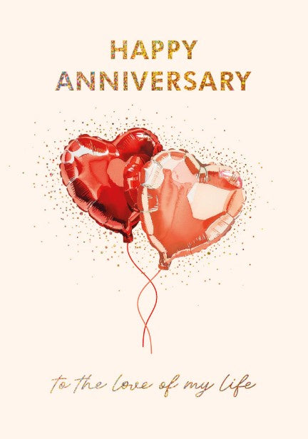 Happy anniversary to the love of my life – Heart balloons