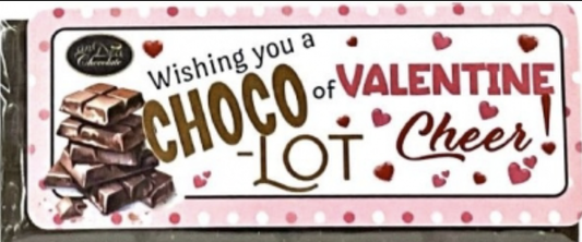 Wishing you a Choco-lot of Valentine Cheer Milk Chocolate Bar