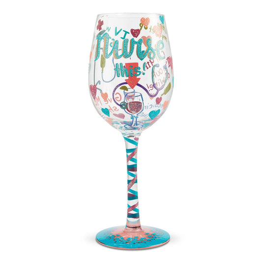 "Nurse This!" Wine Glass