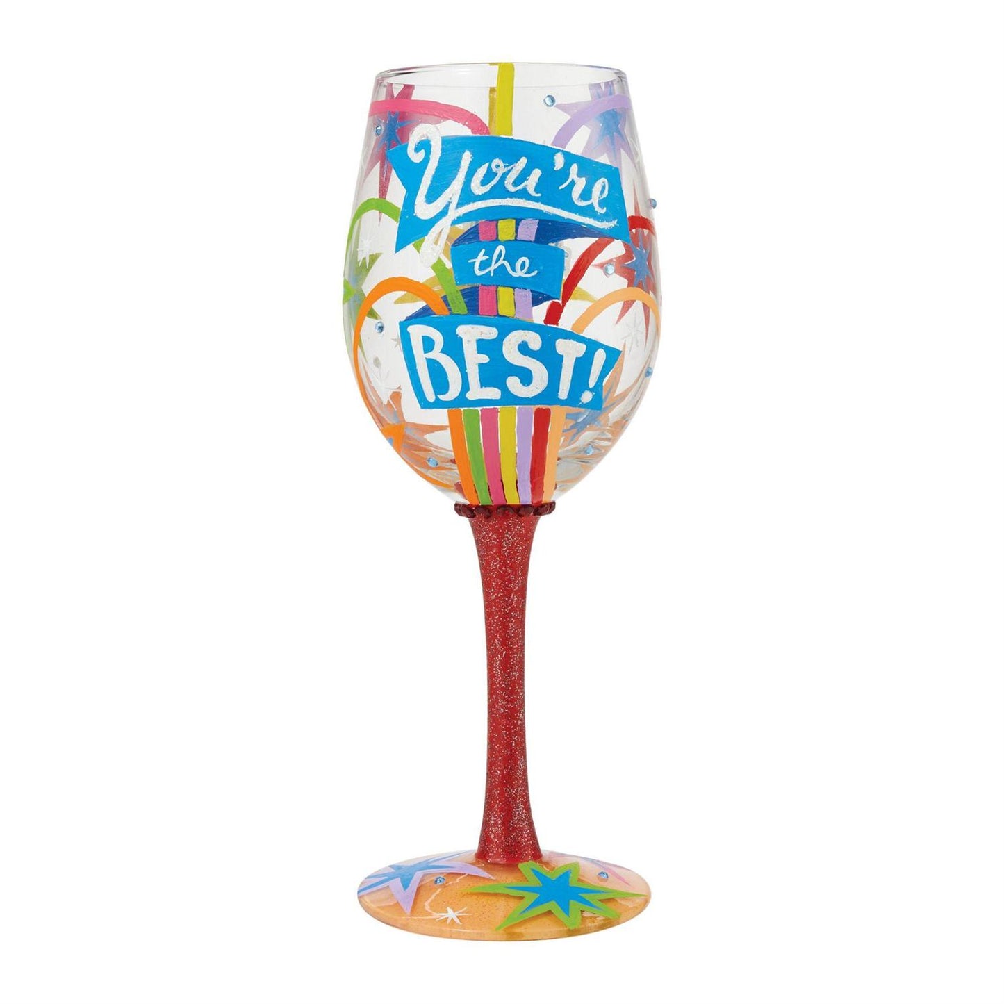 You're the Best Wine Glass