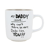 Simply Mud Daddy Issue Mug