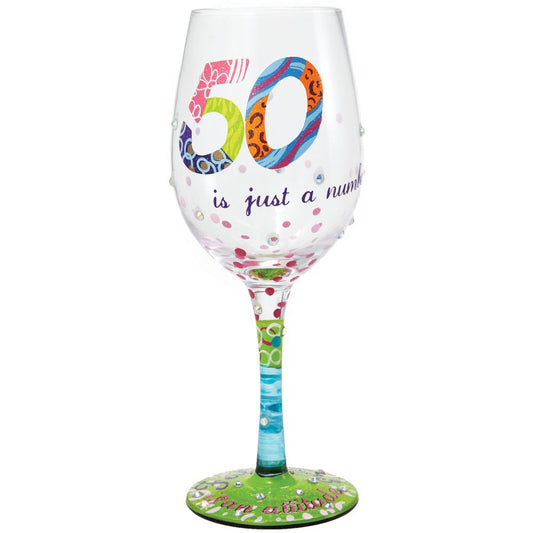 "50 is Just a Number" Wine Glass