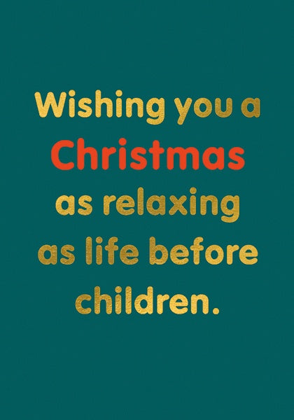 Wishing You a Relaxing Christmas Card