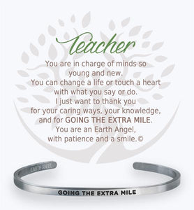 Earth Angel Bracelet: Teacher Cuff