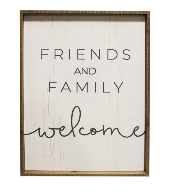 Friends and Family Welcome Sign